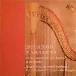 Nicanor Zabaleta - Hraje Koncerty Pro Harfu A Orchester