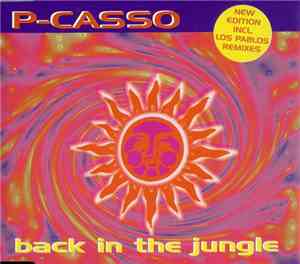 P-Casso - Back In The Jungle