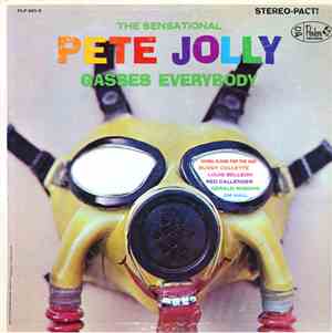 Pete Jolly - The Sensational Pete Jolly Gasses Everybody