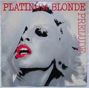 Prelude  - Platinum Blonde