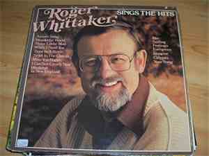 Roger Whittaker - Roger Whittaker Sings The Hits