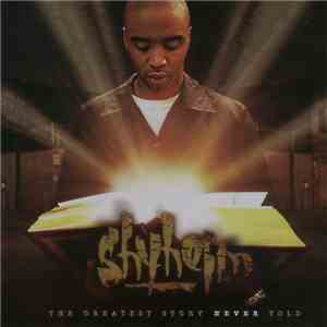 Shyheim - The Greatest Story Never Told