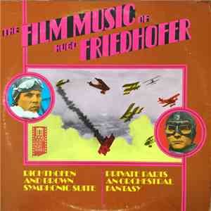 Symphonie-Orchester Graunke Conducted By Kurt Graunke - The Film Music Of Hugo Friedhofer