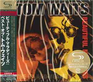 Tom Waits - Beautiful Maladies - The Island Years