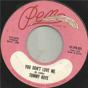 Tommy Raye - You Don't Love Me