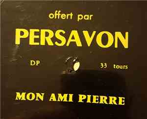 Unknown Artist - Les Chansons De Persavon - Mon Ami Pierre