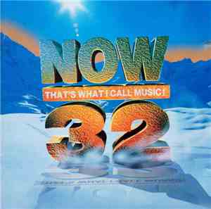 Various - Now That's What I Call Music! 32