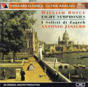 William Boyce - Antonio Janigro, I Solisti Di Zagreb - Eight Symphonies