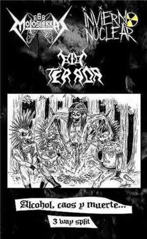 666 Motosierras / Invierno Nuclear / Bio Terror - Alcohol, Caos Y Muerte 3- ...