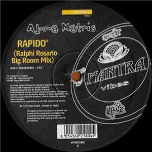 Alma Matris - Rapido (Ralphi Rosario Remixes)