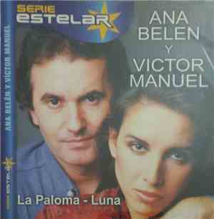 Ana Belén, Víctor Manuel - La Paloma / Luna