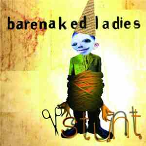 Barenaked Ladies - Stunt