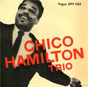 Chico Hamilton Trio - Chico Hamilton Trio