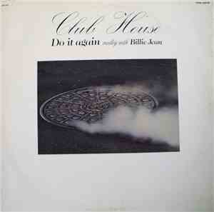 Club House - Do It Again (Medley With Billie Jean)