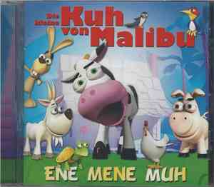 Die Kleine Kuh Von Malibu - Ene Mene Muh