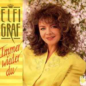 Elfi Graf - Immer Wieder Du
