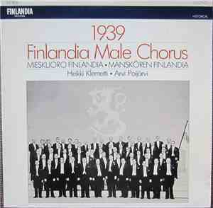 Finlandia Male Chorus • Heikki Klemetti • Arvi Poijärvi - 1939