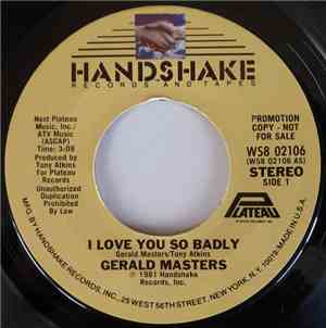 Gerald Masters - I Love You So Badly