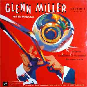 Glenn Miller And His Orchestra - Original Film Soundtracks Vol. 1