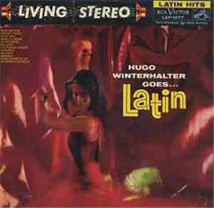 Hugo Winterhalter - Goes...Latin