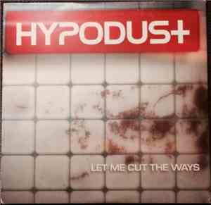 Hypodust - Let Me Cut The Ways