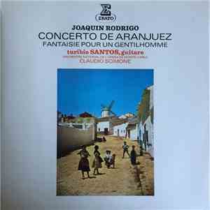 Joaquín Rodrigo - Turibio Santos ,  Orchestre National de l'Opéra de Monte- ...