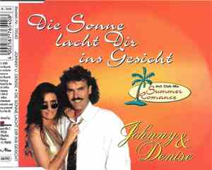 Johnny & Denise  - Die Sonne Lacht Dir Ins Gesicht