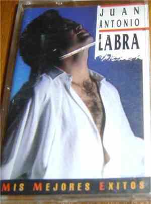 Juan Antonio Labra - Mis Mejores Exitos