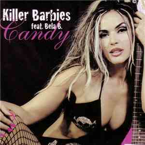 Killer Barbies Feat. Bela B. - Candy