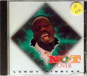 Leroy Sibbles - It's Not Over