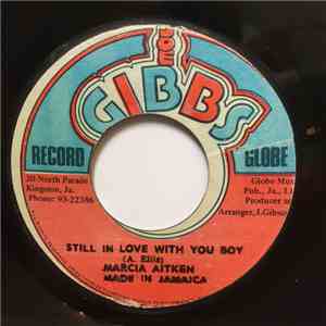Marcia Aitken - Still In Love With You Boy