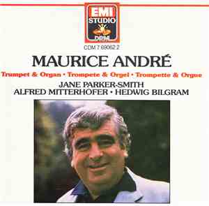 Maurice André - Trompette & Orgue