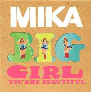 Mika  - Big Girl (You Are Beautiful)
