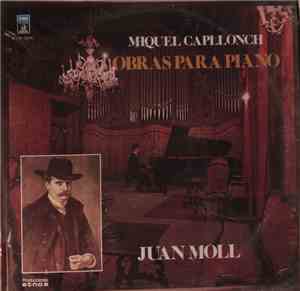 Miquel Capllonch, Juan Moll - Obras Para Piano