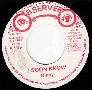 Ninny - I Soon Know