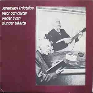 Peder Svan - Jeremias I Tröstlösa Visor Och Dikter