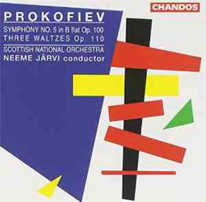 Prokofiev, Scottish National Orchestra, Neeme Järvi - Symphony No. 5 / Thre ...
