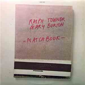 Ralph Towner / Gary Burton - Matchbook