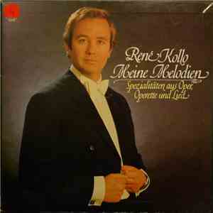 René Kollo - Meine Melodien (Spezialitäten Aus Oper, Operette Und Lied)