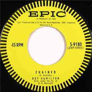 Roy Hamilton  - Chained / I Took My Grief To Him