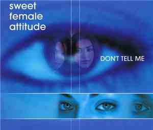Sweet Female Attitude - Don't Tell Me