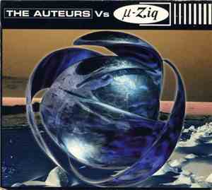 The Auteurs Vs µ-Ziq - The Auteurs Vs µ-Ziq