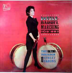 The Bourbon Street Barons - Double-Barrel Marching Dixie