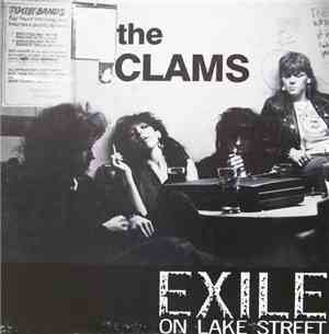 The Clams  - Exile On Lake Street