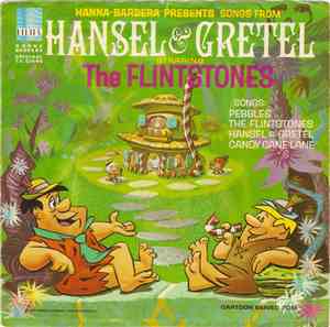 The Flintstones - Songs From Hansel & Gretel