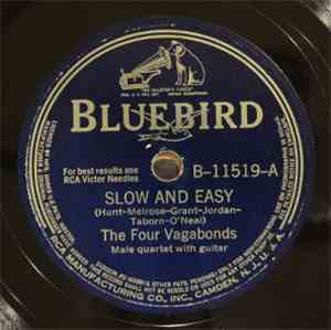 The Four Vagabonds - Slow And Easy / The Duke Of Dubuque