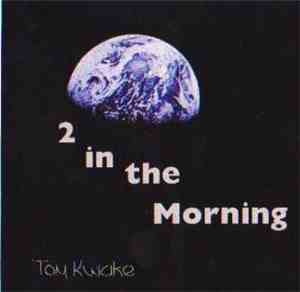 Tom Kwake - 2 In The Morning