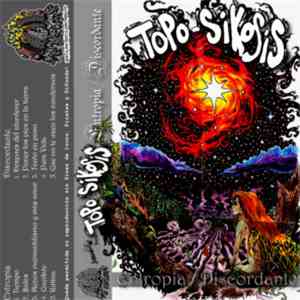 Topo-Sikosis - Entropia/Discordante