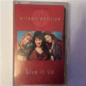 Wilson Phillips - Give It Up