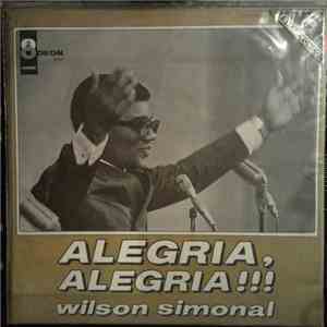 Wilson Simonal - Alegria, Alegria !!!
